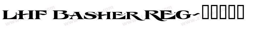 LHF Basher REG字体转换